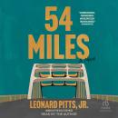54 Miles: A Novel Audiobook
