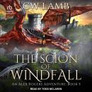 The Scion of Windfall Audiobook