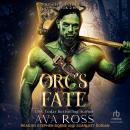 Orc's Fate Audiobook