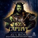 Orc's Captive Audiobook