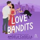 The Love Bandits Audiobook