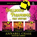 Spellbound Paranormal Cozy Mystery: Books 4-6 Boxed Set, Annabel Chase