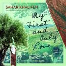 My First and Only Love: A Novel Audiobook