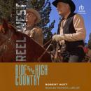 Ride the High Country Audiobook