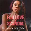For Love or Scandal Audiobook