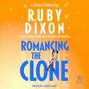 Romancing the Clone Audiobook