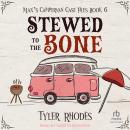 Stewed to the Bone Audiobook