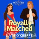 Royally Matched Audiobook
