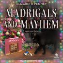 Madrigals and Mayhem Audiobook