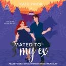 Mated to My Ex Audiobook
