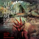 All Who Wander Are Lost: Destination Horror Stories Audiobook