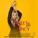 Sweet & Spicy Audiobook