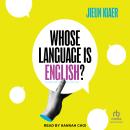 Whose Language Is English? Audiobook