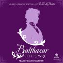Balthazar: The Spare Audiobook