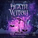 Death Witch: A Paranormal Women's Fiction Novel Audiobook