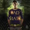 Bad Mate Audiobook