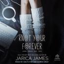 Knot Your Forever Audiobook