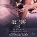 Knot Your Ex Audiobook