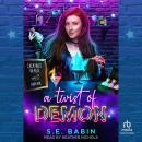 A Twist of Demon Audiobook