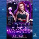 A Dash of Vampire Audiobook