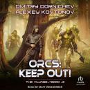 Orcs: Keep Out! Audiobook