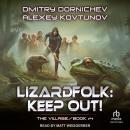 Lizardfolk: Keep Out! Audiobook