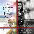 The Goddess of Weaver Street Audiobook