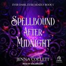 Spellbound After Midnight Audiobook