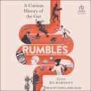 Rumbles: A Curious History of the Gut Audiobook