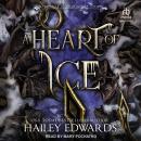 A Heart of Ice Audiobook