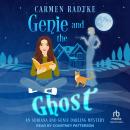 Genie and the Ghost: An Adriana and Genie Darling Mystery Audiobook