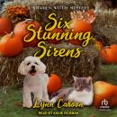 Six Stunning Sirens Audiobook