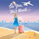 See You Next Month Audiobook
