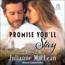 Promise You'll Stay Audiobook