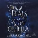 The Trials of Ophelia Audiobook