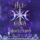 All the Chaos of Constellations Audiobook