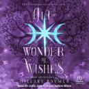 All the Wonder of Wishes Audiobook