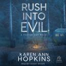 Rush Into Evil Audiobook