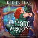 Bound to the Orc Warlord Audiobook