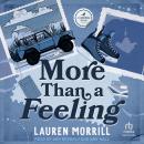 More Than A Feeling Audiobook
