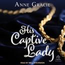 His Captive Lady Audiobook