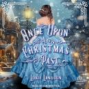 Once Upon A Christmas Past Audiobook