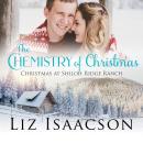 The Chemistry of Christmas: Glover Family Saga & Christian Romance Audiobook