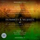 [Spanish] - Hombres y mujeres del Romanticismo en español (1): Poemas escogidos Audiobook