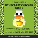 I Turned Into a Minecraft Chicken 4 Audiobook