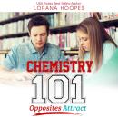 Chemistry 101: A YA Christian Romanxe Audiobook