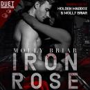 Iron Rose: A Dark MMA/MAfia Romance Audiobook