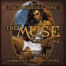 The Muse, Part One Audiobook