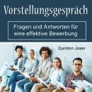 [German] - Vorstellungsgespräch: Fragen und Antworten für eine effektive Bewerbung Audiobook