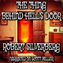 The Thing Behind Hell's Door Audiobook